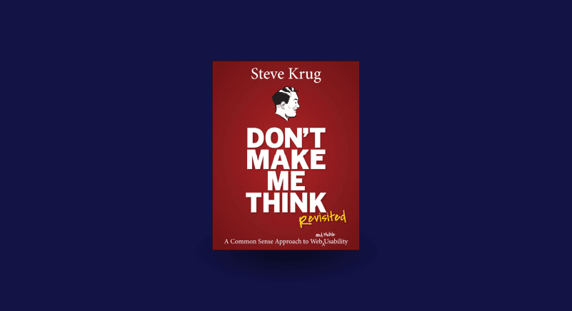 10 Amazing Usability Lessons From the Book "Don't Make Me Think" by Steve Krug cover
